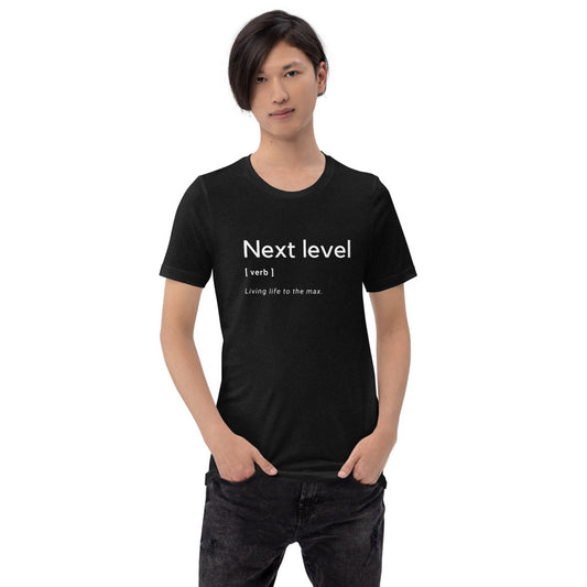 Next Level Definition - Short-Sleeve Unisex T-Shirt