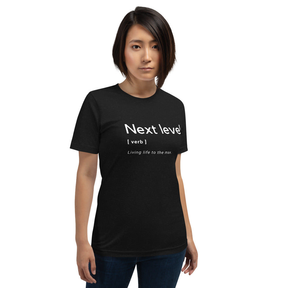 Next Level Definition - Short-Sleeve Unisex T-Shirt