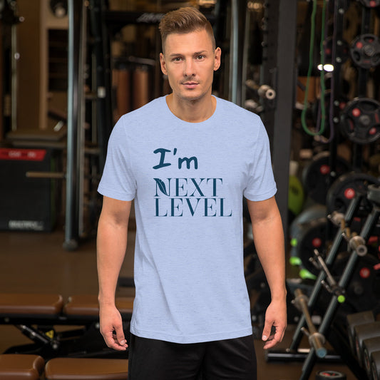 "I'm Next Level" Short-Sleeve Unisex T-Shirt