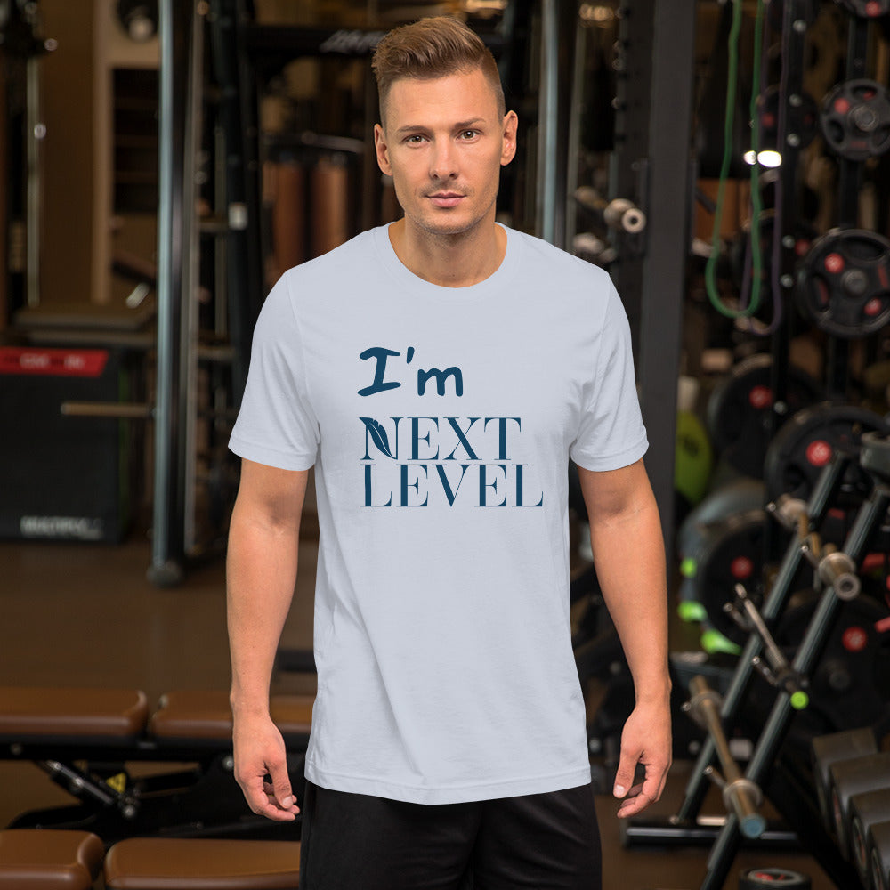 "I'm Next Level" Short-Sleeve Unisex T-Shirt